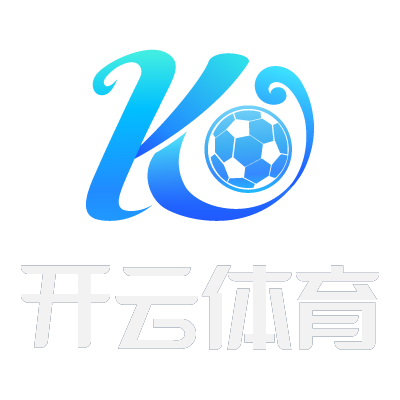 KAIYUN APP (开云app)官方 - ios/安卓 KAIYUN SPORTS